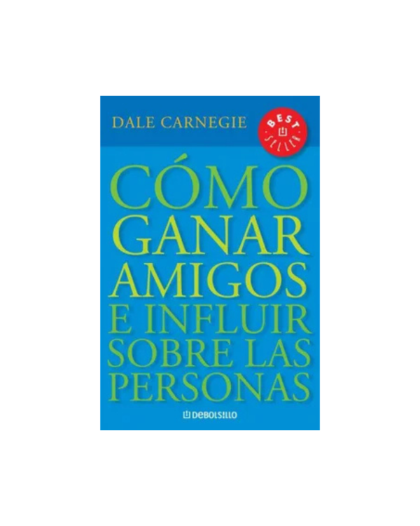 16 Cómo ganar amigos e influir sobre las personas